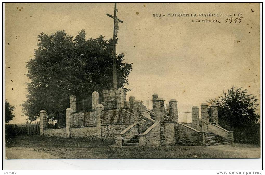 (44) MOISDON LA RIVIERE - Le Calvaire En 1915 - Moisdon La Riviere