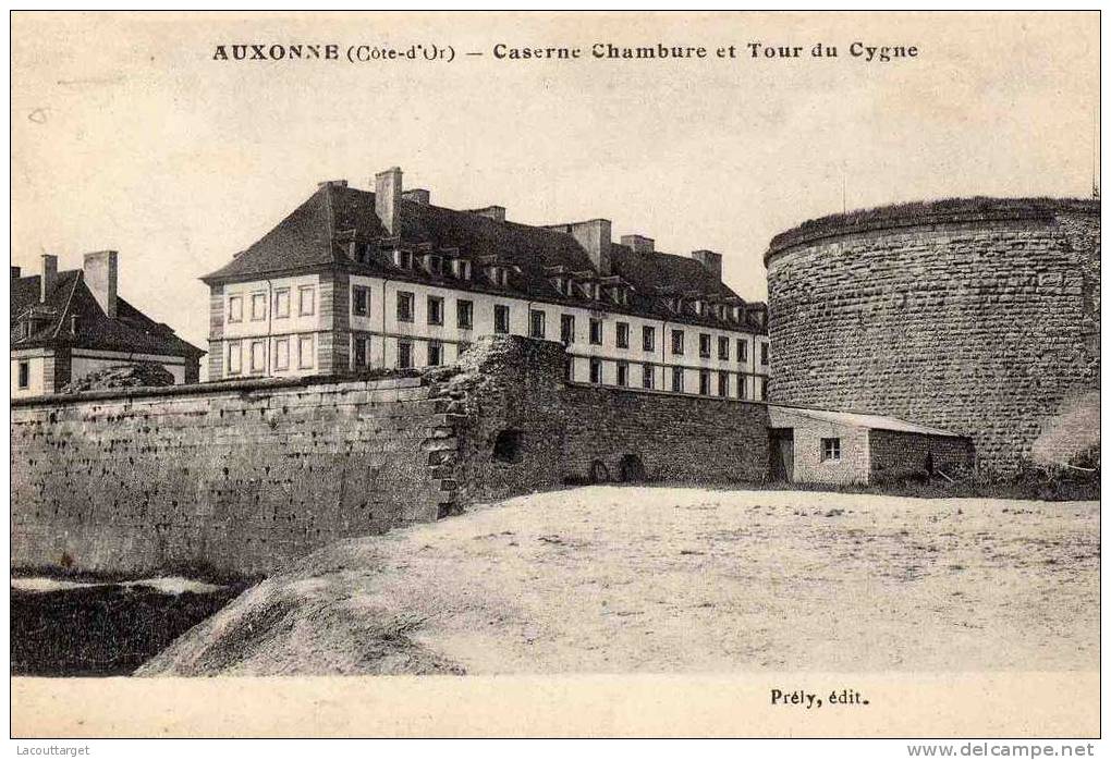 CASERNE CHAMBURE ET TOUR DU CYGNE - Auxonne