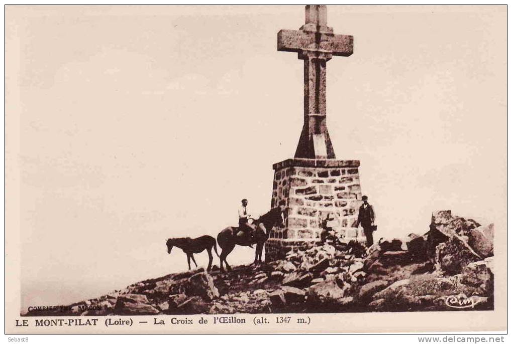 LE MONT PILAT LA CROIX DE L'OEILLON - Mont Pilat