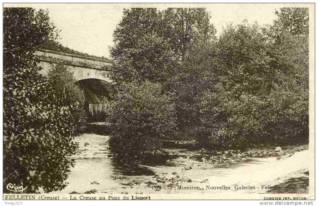 Felletin - La Creuse Au Pont Du Liaport - Felletin