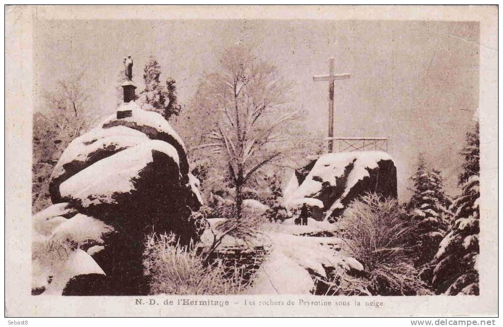 N-D DE L'HERMITAGE LES ROCHERS DE PEYROTINE SOUS LA NEIGE - Noiretable