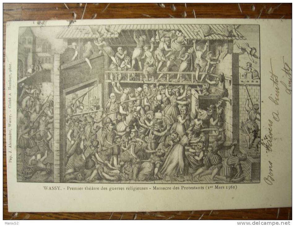 52 - WASSY - Premier Théâtre Des Guerres Religieuses - Massacre Des Protestants. (1er Mars 1562 ) - Wassy