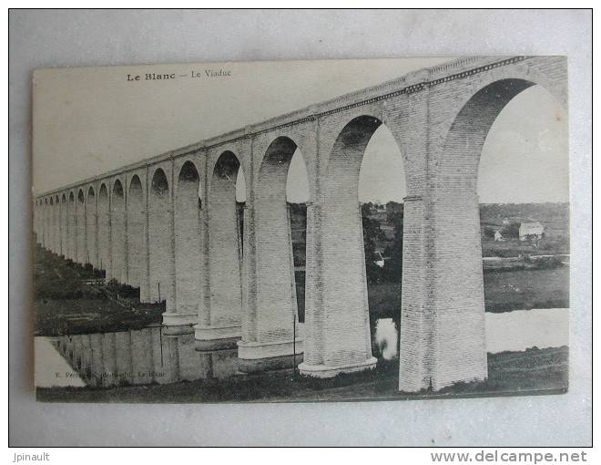 LE BLANC - Le Viaduc - Le Blanc