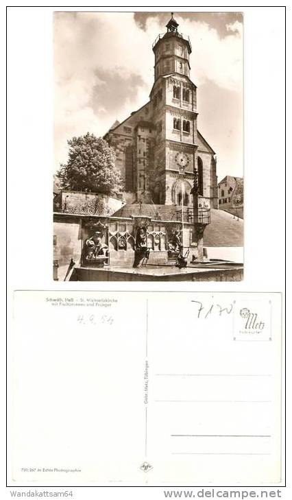 AK SCHWÄBISCH HALL St. Michaeliskirche Mit Fischbrunnen Und Pranger 04.09.954 - Schwaebisch Hall