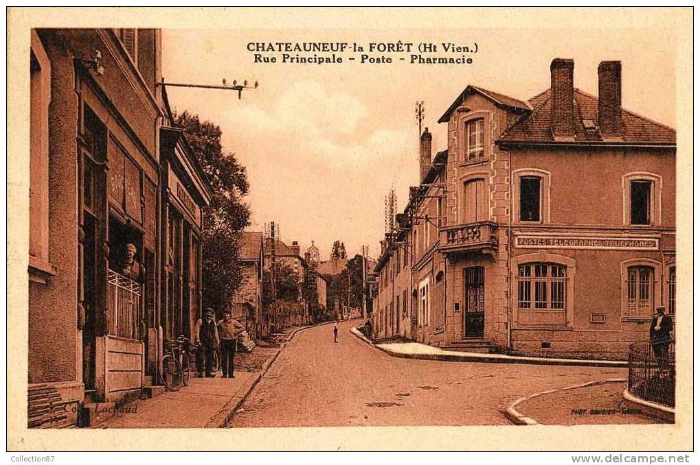 87 - HAUTE VIENNE - CHATEAUNEUF La FORET - RUE PRINCIPALE - POSTE Et PHARMACIE - Chateauneuf La Foret