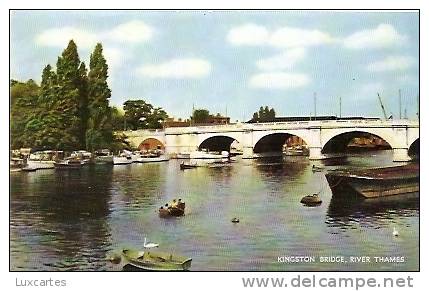 KINGSTON BRIDGE. RIVER THAMES. - Surrey