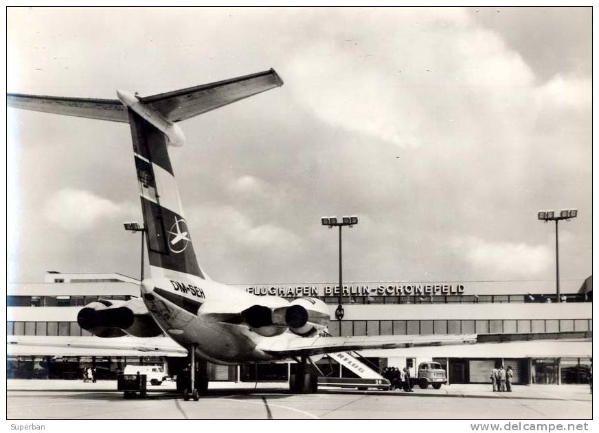 INTERFLUG : AVION : ILYUSHIN IL 62 Sur AÉROPORT BERLIN SCHÖNEFELD FLUGHAFEN - CARTE ´VRAIE PHOTO´ - 1976 (b-877) - 1946-....: Moderne