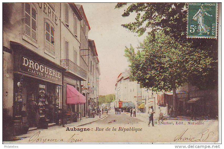 AUBAGNE RUE DE LA REPUBLIQUE - Aubagne