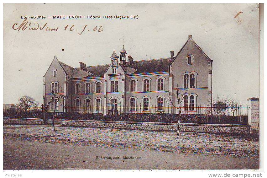 MARCHENOIR   HOPITAL HESS 1906 - Marchenoir