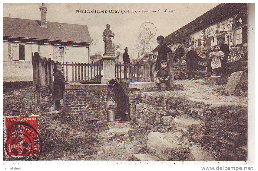 NEUCHATEL EN  BRAY  FONTAINE STE CLAIRE 1909 - Neufchâtel En Bray