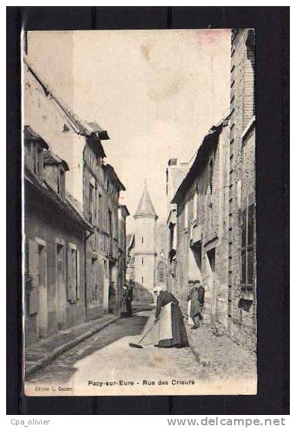 27 PACY SUR EURE Rue Des Crieurs, Animée, Ed Codben, 190? - Pacy-sur-Eure