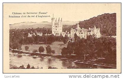 CHATEAU DE BALMORAL (ECOSSE) RESIDENCE D'ETE DU ROI D' ANGLETERRE. - Aberdeenshire