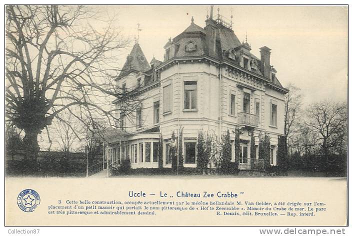 BELGIQUE - BRUXELLES - UCCLE - LE CHATEAU De ZEE CRABBE - Uccle - Ukkel