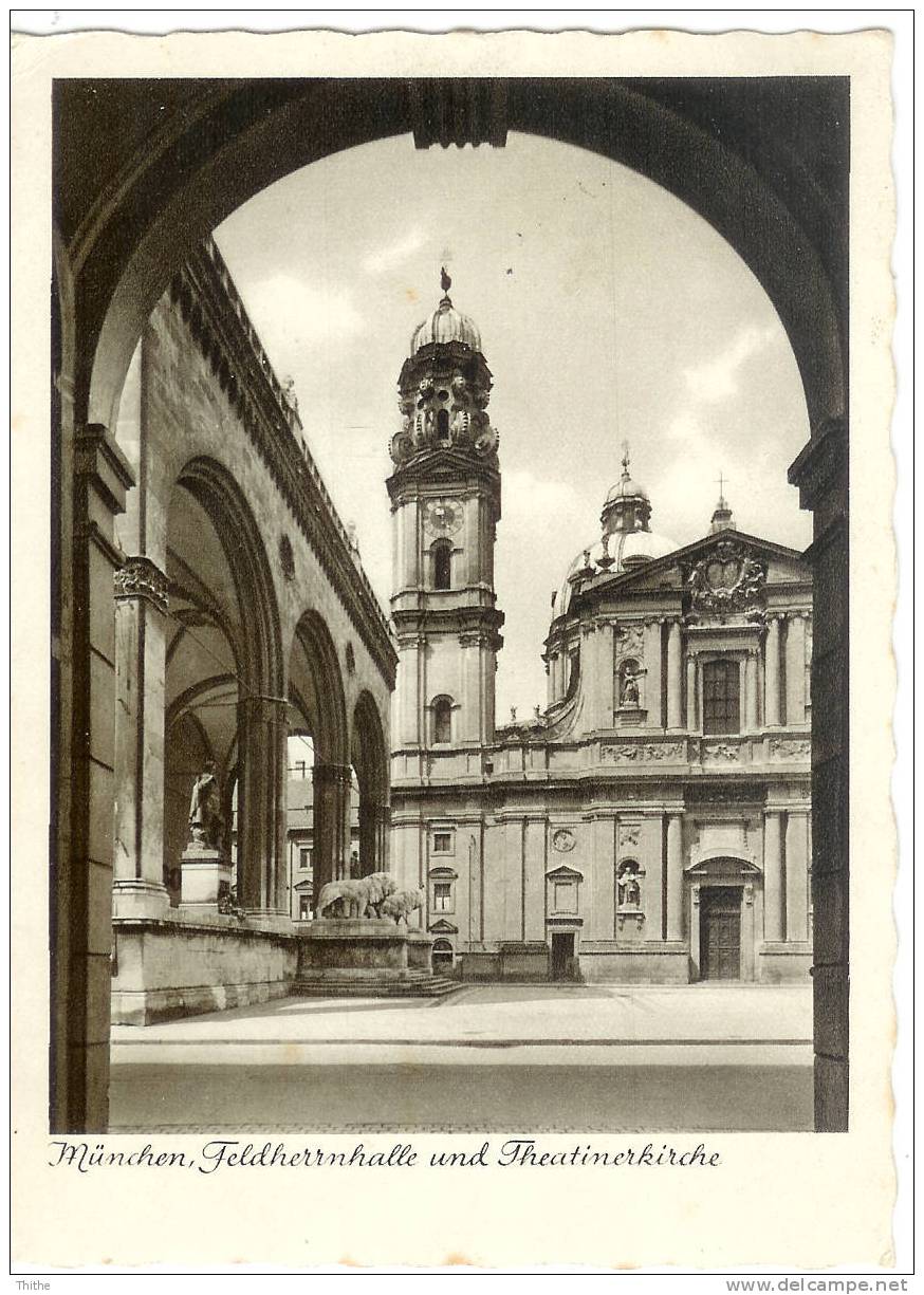 MÜNCHEN Feldhernnhalle Und Theatinerkirche - 1950 - Muenchen