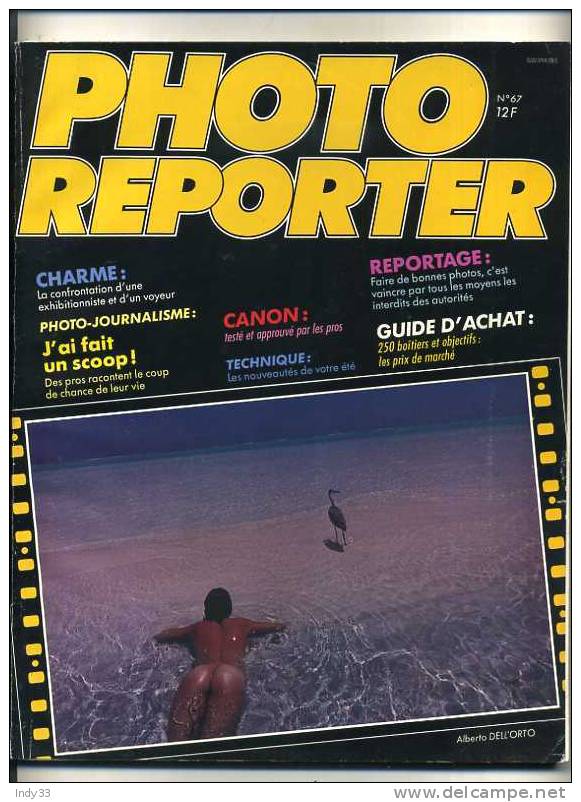 - PHOTO-REPORTER . LE MAGAZINE DE L´ ACTUALITE PHOTO-CINE . N°67   1984 - Fotografía