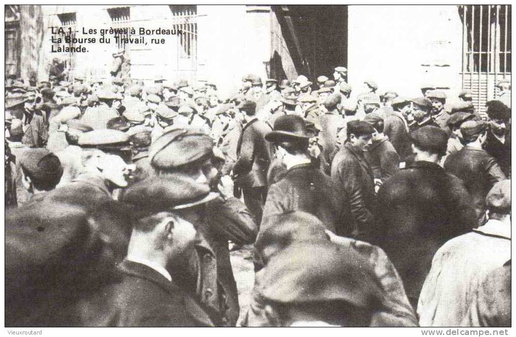 CPA. REPRO. ANIMEE. BORDEAUX. GREVES . LA BOURSE DU TRAVAIL RUE LALANDE. - Grèves