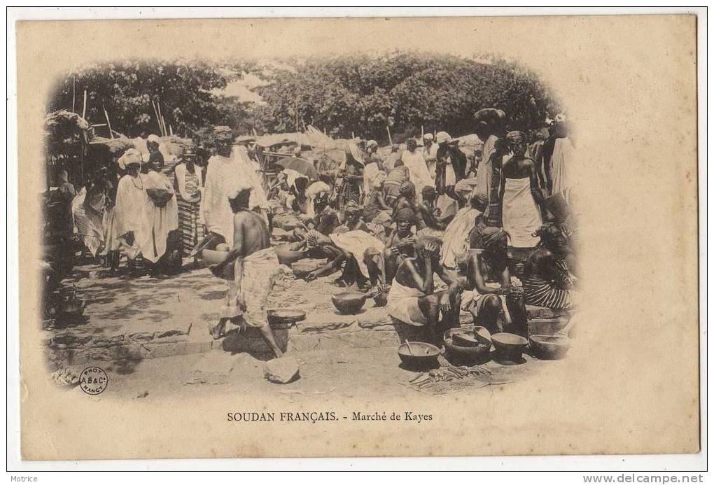 SOUDAN  -    Soudan Français; Marché De Kayes(carte 1900). - Soudan