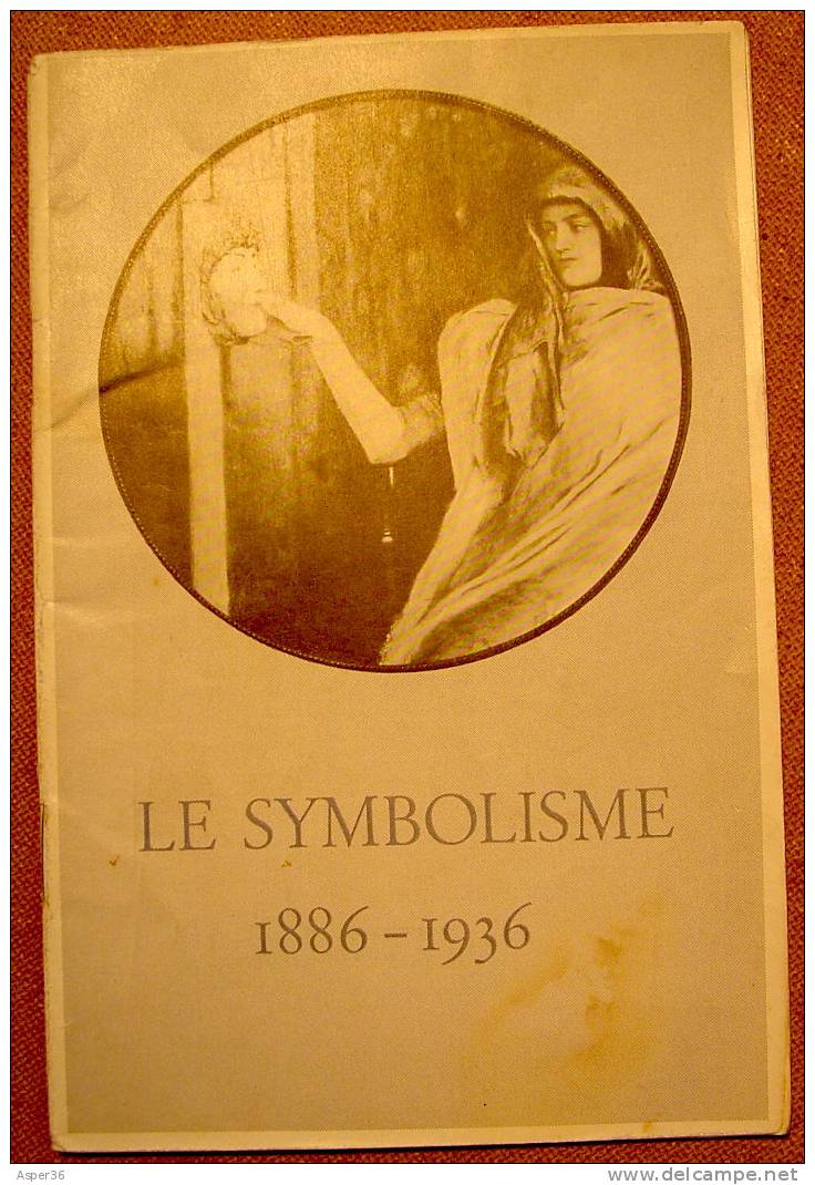 Le Symbolisme 1886-1936 - 1900-1949