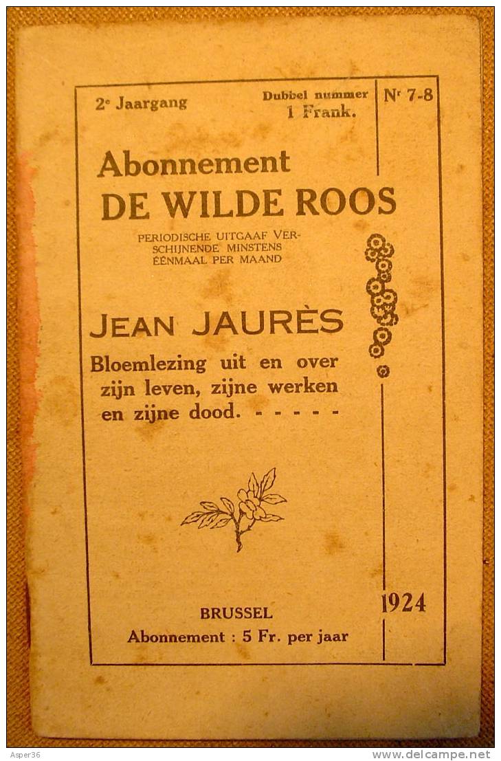 Jean Jaurès, Bloemlezing Uit En Over Zijn Leven, Zijne Werken En Zijne Dood, 1924 - Vecchi