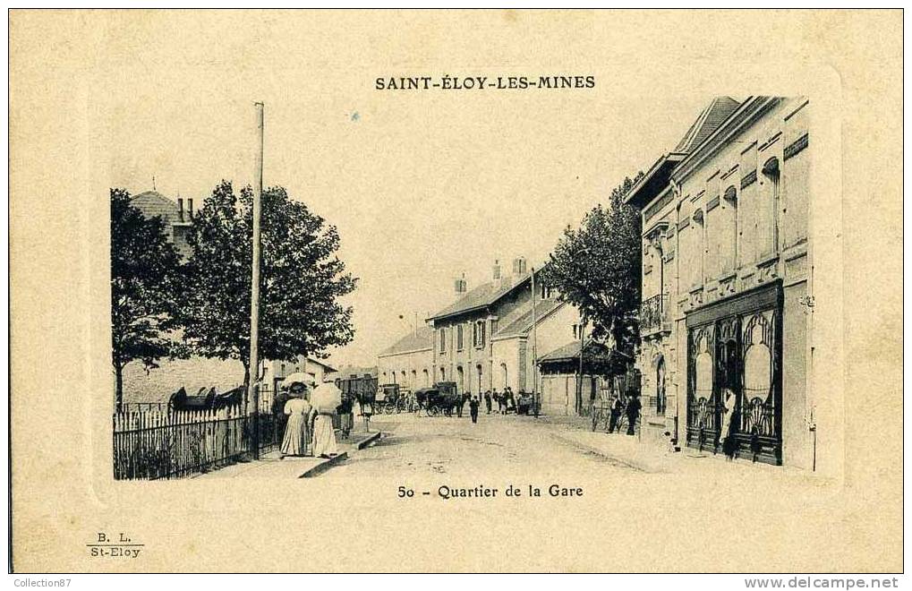 63 - PUY De DOME - SAINT ELOY Les MINES - QUARTIER De La GARE - Saint Eloy Les Mines