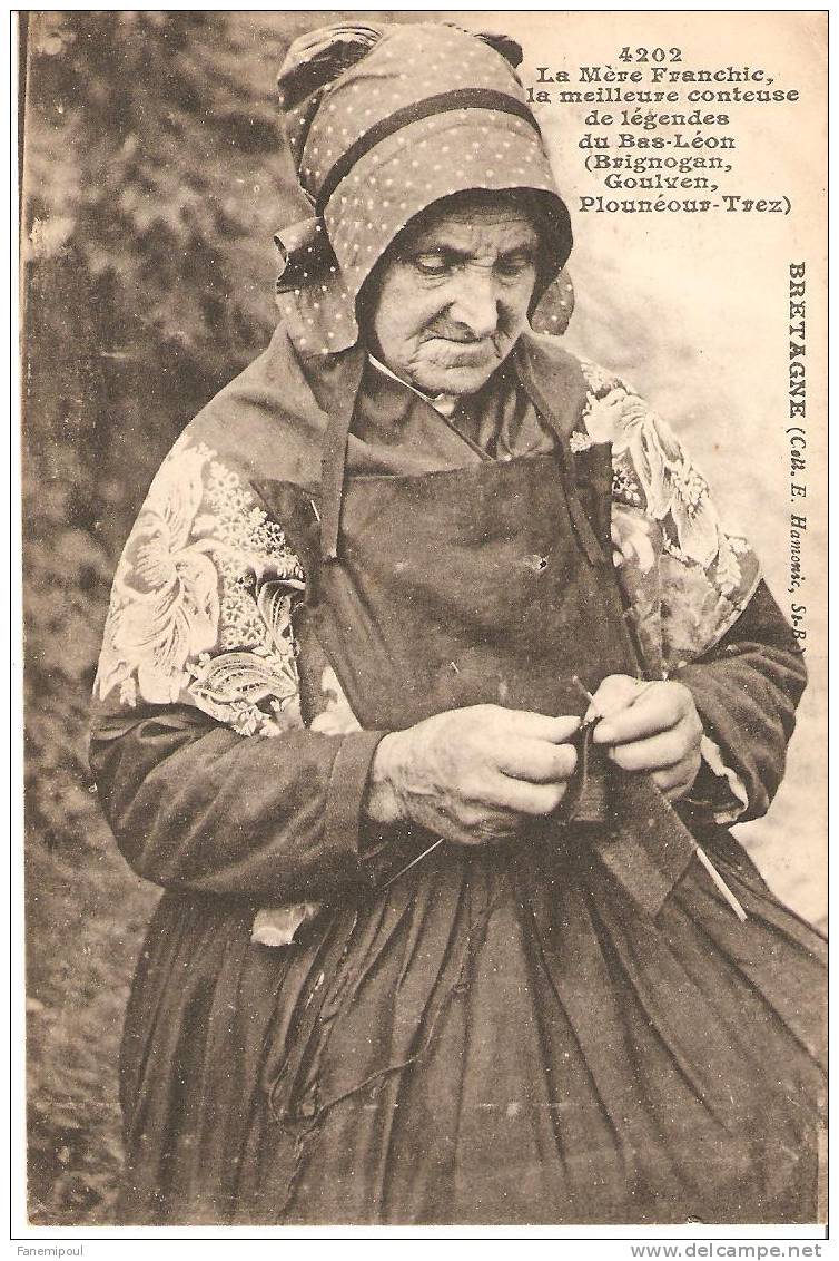 La Mère Franchic, La Meilleure Conteuse De Légendes Du Bas-Léon (Brignogan, Goulven, Plounéour-Trez) - Brignogan-Plage