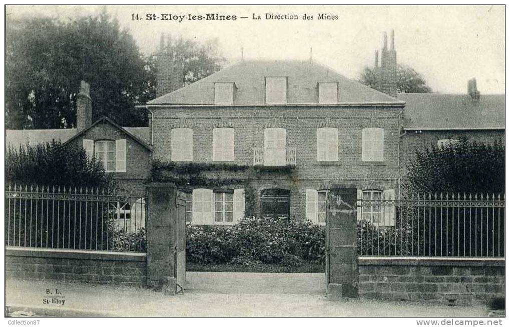 63 - PUY De DOME - SAINT ELOY Les MINES - LA DIRECTION De La MINE - Saint Eloy Les Mines