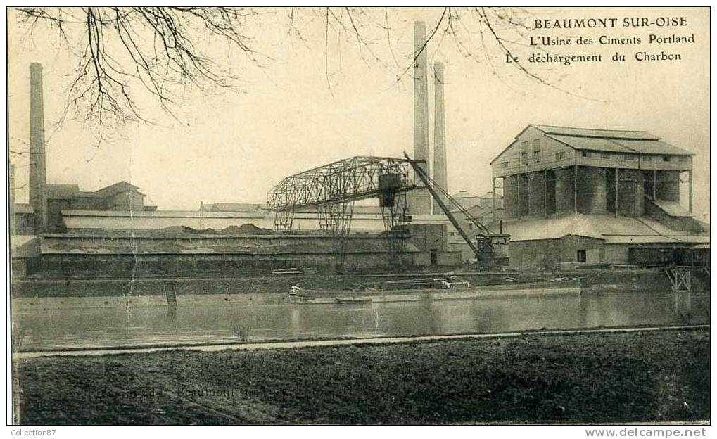 95 - BEAUMONT Sur OISE - USINE Des CIMENTS PORTLAND - LE DECHARGEMENT De La PENICHE Par La GRUE Du CHARBON - Beaumont Sur Oise