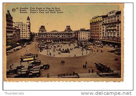 BRUSSEL BRUXELLES PLACE ROGIER ET GARE DU NORD  ANIMATION TRAM - Chemins De Fer, Gares