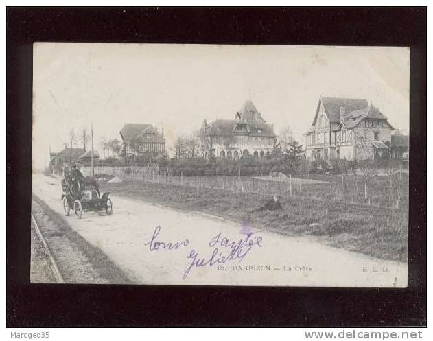 Barbizon La Crête édit.ELD N°18 Automobile  Villas Rails Du Tramway   Animée Belle Carte - Barbizon