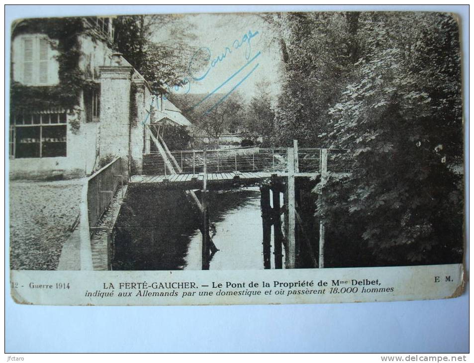 LA FERTE GAUCHER  Le Pont De La Propriété De Mme Delbet - La Ferte Gaucher