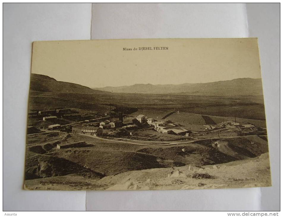 Mines: La Mine Du Djebel Felten Région De Constantine - Algérie - Mines