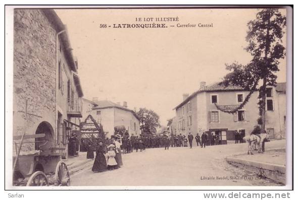 46 , LATRONQUIERE , Carrefour Central - Latronquiere