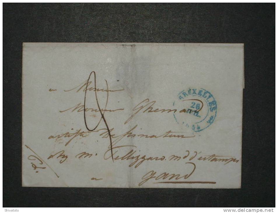 (627) Stampless Cover From Bruxelles To Gand 26/07/1834 - 1830-1849 (Belgique Indépendante)