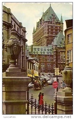 LA CHATEAU FRONTENAC VUE DE LA RUE DU FORT. QUEBEC .CANADA. - Québec - Château Frontenac