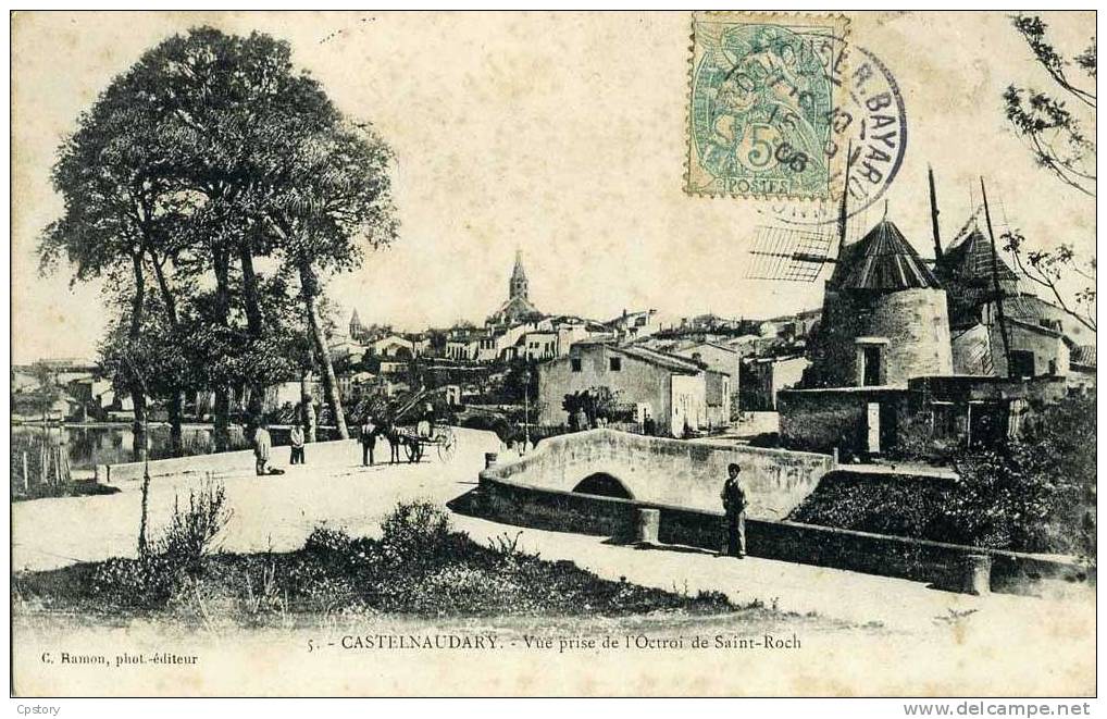 11 - CASTELNAUDARY - Vue Prise De L'Octroi - Moulin à Vent - Castelnaudary