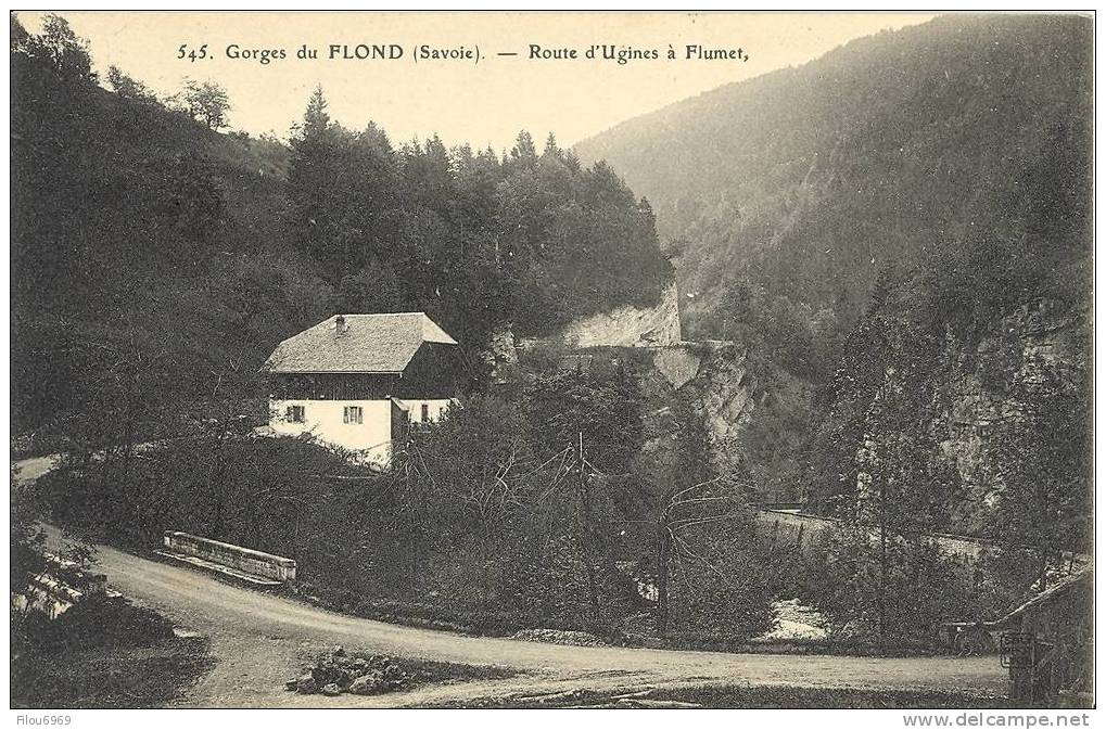 RARE CARTE POSTALE   GORGES DU FLOND    ROUTE D UGINES A FLUMET - Ugine