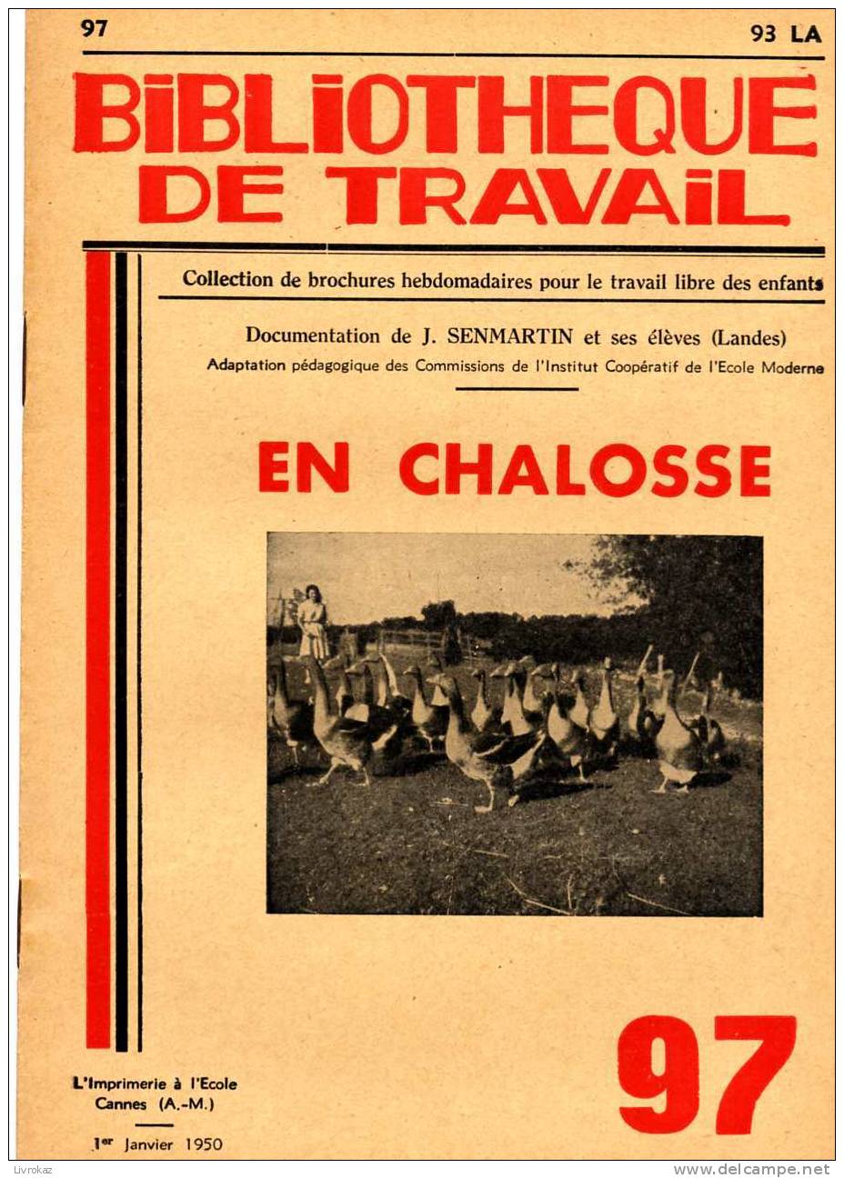 BT N° 97 (1950). En Chalosse. Bibliothèque De Travail. Célestin Freinet. Landes, Maïs, Tabac, Vigne - 6-12 Ans
