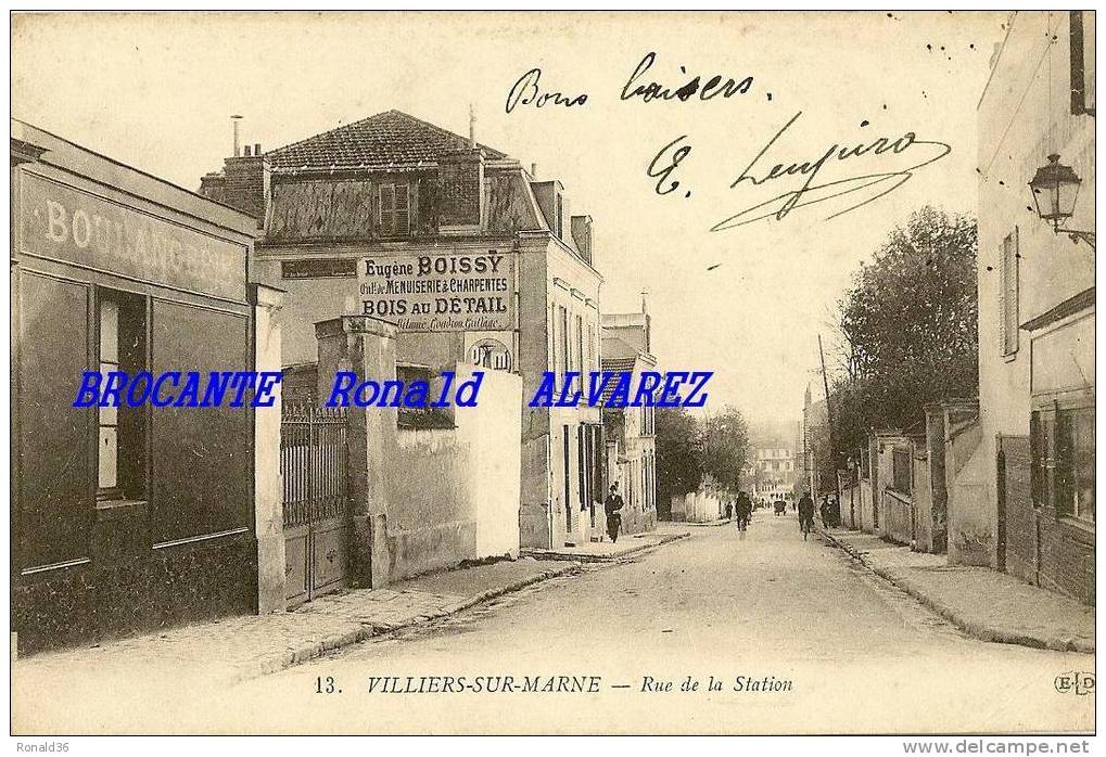 CP 94 VILLIERS SUR MARNE Rue De La Station ( Boulangerie, Charpentes Et Menuiserie Eugène BOISSY)signéE. DUJURA BRION 36 - Villiers Sur Marne