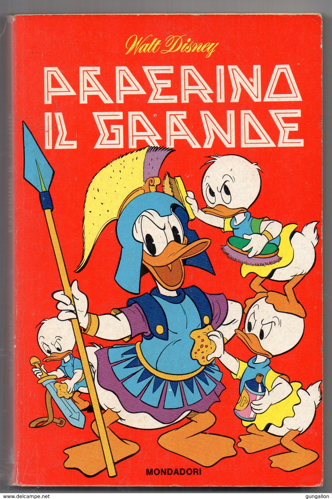 Classici Walt Disney  1° Serie (Mondadori 11-03-1973)  "Paperino Il Grande" - Disney