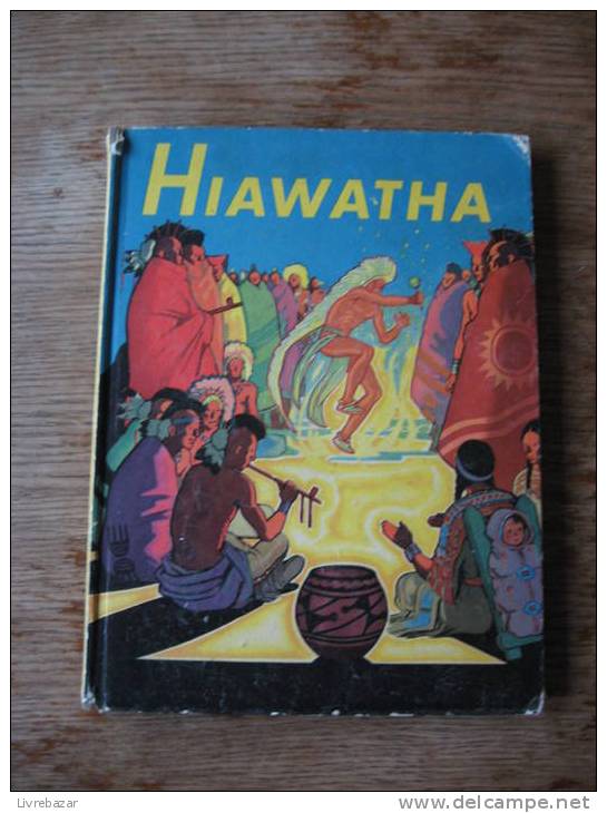 Ancien HIAWATHA Longfellow Illustrations De SPERRY éditions O.Z  Belles Illustrations  Couleur - Other & Unclassified