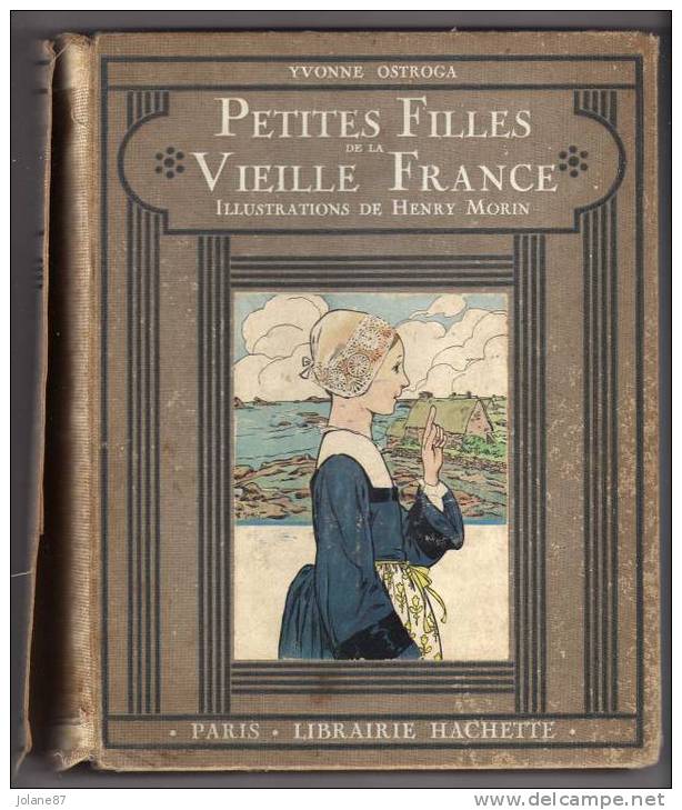 PETITES FILLES DE LA VIEILLE FRANCE       Y. OSTROCA        HACHETTE - Hachette