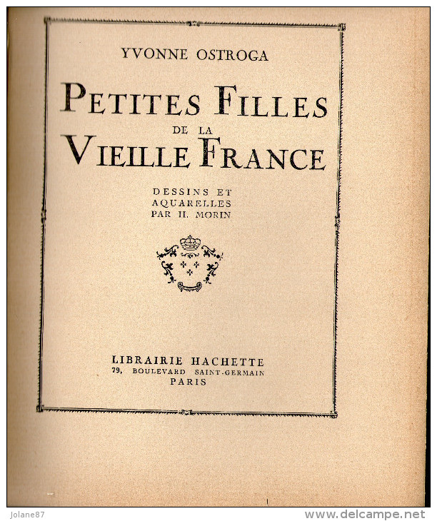 PETITES FILLES DE LA VIEILLE FRANCE       Y. OSTROCA        HACHETTE - Hachette