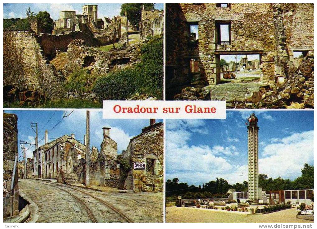 ORADOUR SUR GLANE - Oradour Sur Glane