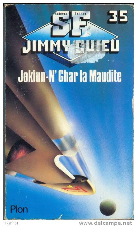 JIMMY-GUIEU  S-F N° 35  " JOKLUN-N´ GHAR LA MAUDITE  "  PLON DE 1983 - Plon