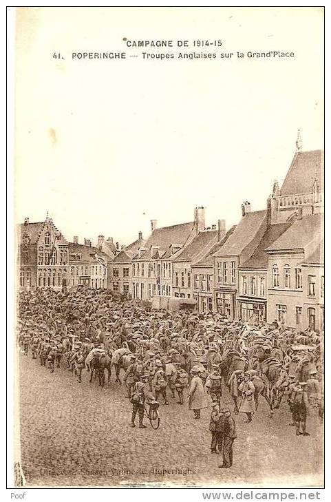 Poperinghe/ Poperinge : Troupes Anglaises Sur La Grande Place - Poperinge