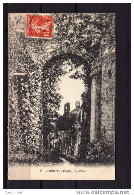 78 MONTFORT AMAURY Chemin De Ronde, Ed Ombredanne, 1909 - Montfort L'Amaury
