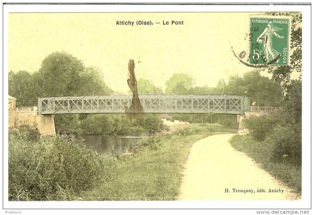 ATTICHY  -  Le Pont - Attichy