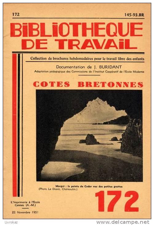 BT N°172 (1951) : Côtes Bretonnes. Bibliothèque De Travail. Freinet. - 6-12 Jahre