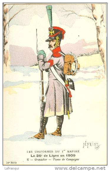 UNIFORMES -regiments -ref 89 -les Uniformes Du 1er Empire -le 26eme De Ligne En 1809- Grenadier Tenue De Campagne - Uniformes