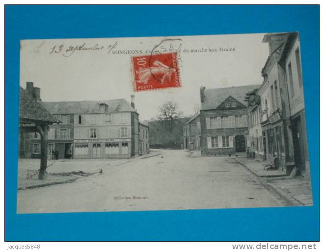 60) Songeons - Place Du Marché Aux Grains - Année 1907  - EDIT  Beaurain - Songeons